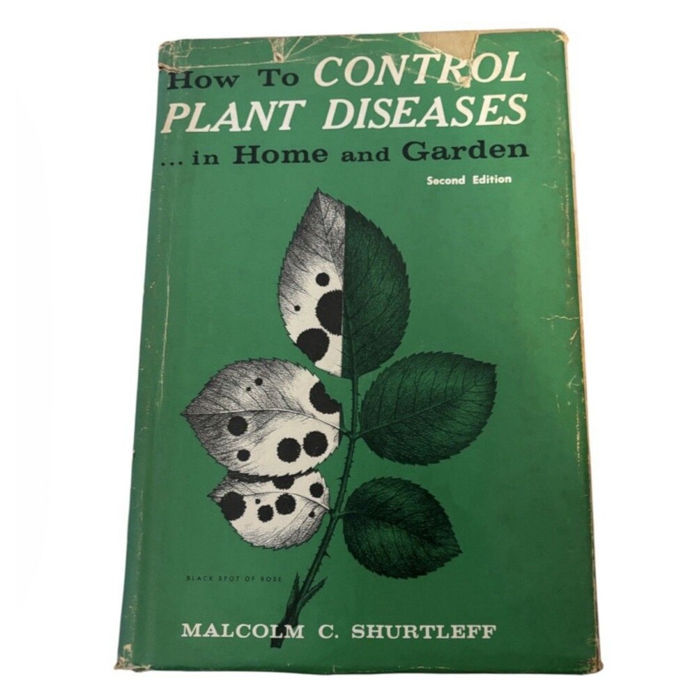 How To Control Plant Diseases In Home And Garden Second Edit. Vintage 1962 READ!